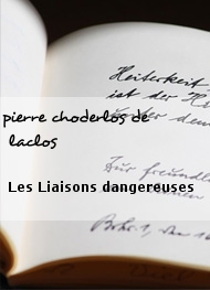 pierre choderlos de laclos - Les Liaisons dangereuses