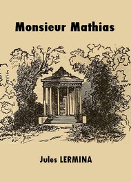 Illustration: Monsieur Mathias (Version 2) - Jules Lermina