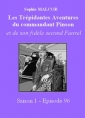 Livre audio: Sophie Malcor - Les Trépidantes Aventures du commandant Pinson-Episode 96