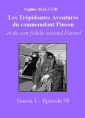 Livre audio: Sophie Malcor - Les Trépidantes Aventures du commandant Pinson-Episode 98