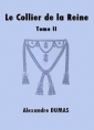 Livre audio: Alexandre Dumas - Le Collier de la reine (Tome 2)