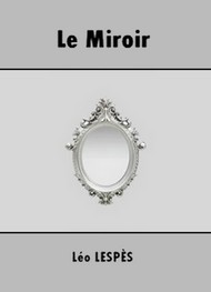 Illustration: Le Miroir - Léo Lespès