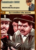 Rodolphe Bringer: Le soulier du mort