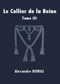 Alexandre Dumas: Le Collier de la reine (Tome 3)