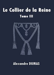 Alexandre Dumas - Le Collier de la reine (Tome 3)