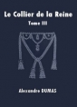 Livre audio: Alexandre Dumas - Le Collier de la reine (Tome 3)
