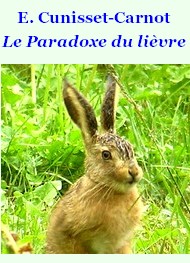 Illustration: Le Paradoxe du lièvre - E. Cunisset carnot
