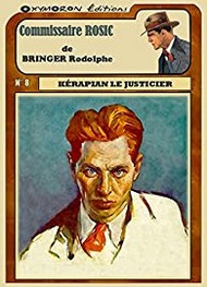 Illustration: Commissaire Rosic, Kérapian, le justicier - Rodolphe Bringer
