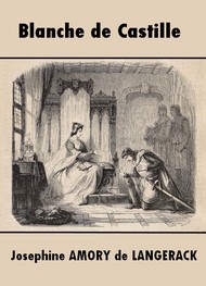 Illustration: Blanche de Castille - Joséphine Amory de langerack