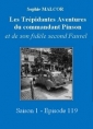 Livre audio: Sophie Malcor - Les Trépidantes Aventures du commandant Pinson-Episode 119