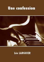Illustration: Une confession - Léo Larguier