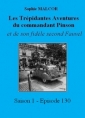 Livre audio: Sophie Malcor - Les Trépidantes Aventures du commandant Pinson-Episode 130