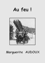 Illustration: Au feu ! - Marguerite Audoux