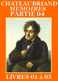 Illustration: Mémoires d’Outre-tombe, Partie 04, Livres 01 à 05, édition Biré - François rené (de) Chateaubriand