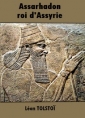 Assarhadon, roi d'Assyrie