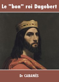 Illustration: Le bon roi Dabobert - Augustin Cabanès