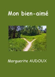 Marguerite Audoux - Mon bien-aimé