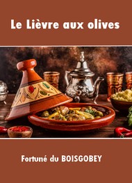 Illustration: Le Lièvre aux olives - Fortuné Du Boisgobey