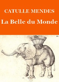 Catulle Mendes - Recueil « Les Oiseaux bleus » 02 La Belle du Monde