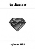 Alphonse Karr: Un diamant