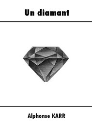 Illustration: Un diamant - Alphonse Karr