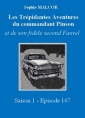 Livre audio: Sophie Malcor - Les Trépidantes Aventures du commandant Pinson-Episode 167