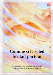 Illustration: Comme si le soleil brillait partout - Christina Schwab