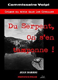 Illustration: Du serpent, on s'en tamponne ! - Jean Darrig