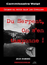 Jean Darrig - Du serpent, on s'en tamponne !