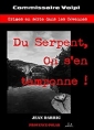 Jean Darrig: Du serpent, on s'en tamponne !