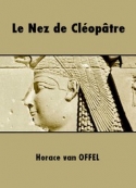 horace-van-offel-le-nez-de-cleopatre