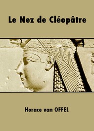 Illustration: Le Nez de Cléopâtre - Horace van Offel