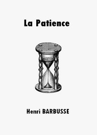 Illustration: La Patience - Henri Barbusse
