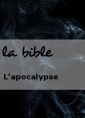 Livre audio: la bible - L'apocalypse