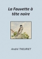 Livre audio: André Theuriet - La Fauvette à tête noire