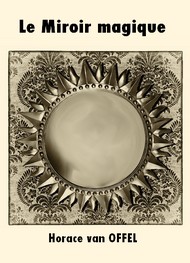 Illustration: Le Miroir magique - Horace van Offel