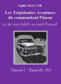 Sophie Malcor: Les Trépidantes Aventures du commandant Pinson-Episode 183
