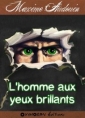 Livre audio: Maxime Audouin - L'Homme aux yeux brillants