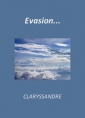 Livre audio: Claryssandre - Evasion...