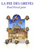 Paul Féval: La Fée des Grèves