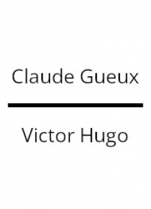 Claude Gueux - Victor Hugo | Livre audio gratuit | Mp3
