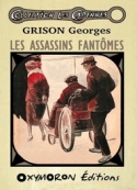 Georges Grison: Les Assassins fantômes