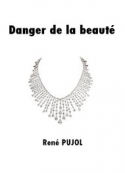 rene-pujol-danger-de-la-beaute