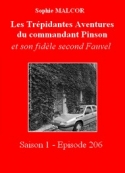 Sophie Malcor: Les Trépidantes Aventures du commandant Pinson-Episode 206