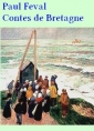 Paul Féval: Contes de Bretagne