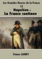 Livre audio: Octave Aubry - Les Grandes Heures de la France-12 Napoléon-La France continue