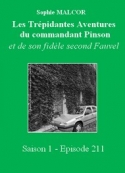 Sophie Malcor: Les Trépidantes Aventures du commandant Pinson-Episode 211