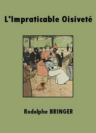 Illustration: L'Impraticable oisiveté - Rodolphe Bringer