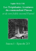 Sophie Malcor: Les Trépidantes Aventures du commandant Pinson-Episode 213