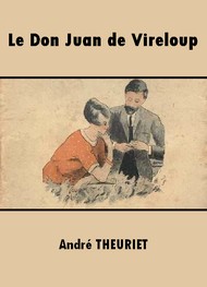 André Theuriet - Le Don Juan de Vireloup